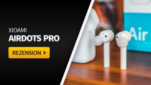 Xiaomi Airdots Pro [Test]: günstige drahtlose Kopfhörer