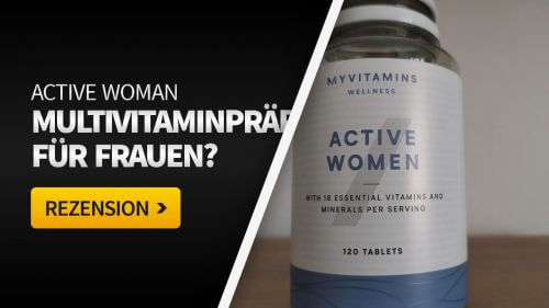 MyProtein Active Women: ein hochwertiges Multivitaminpräparat für Frauen? 