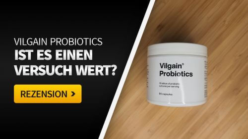 Vilgain Probiotics: Perfekte Probiotika zu einem günstigen Preis [Test]